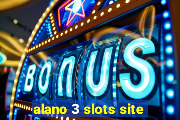 alano 3 slots site